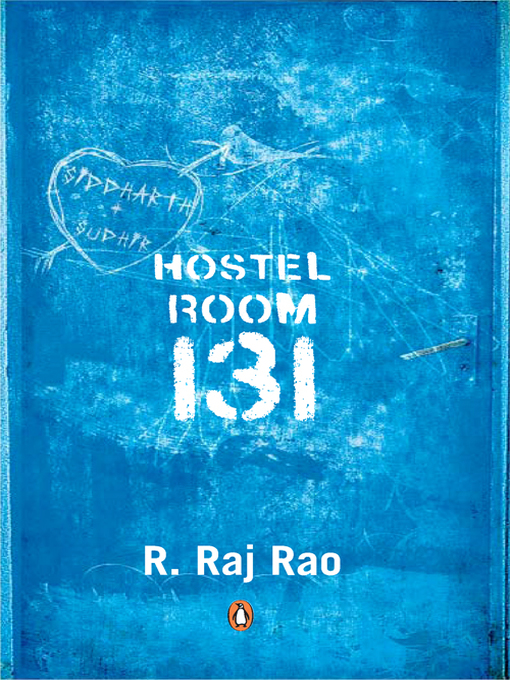 Title details for HOSTEL ROOM 131 by R Raj Rao - Available